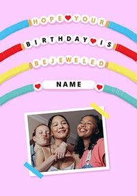 Tap to view Friendship Bracelet Bejeweled Birthday Photo Upload Card