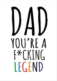 Tap to view Dad F*cking Legend Father's Day Card