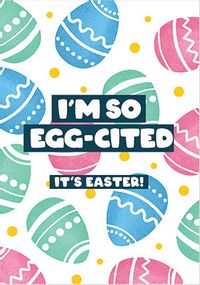 Tap to view So Egg-Cited Easter Card