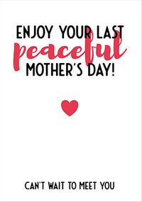 Tap to view Last Peaceful Mother's Day Card