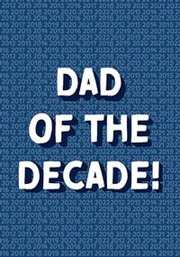 Tap to view Dad of the Decade Father's Day Card