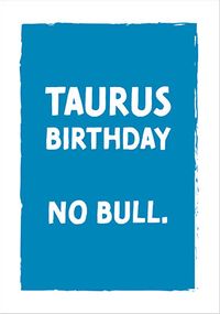 Tap to view No Bull Taurus Birthday Card