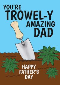 Tap to view Trowely Amazing Dad Father's Day Card