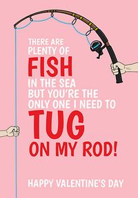 Tap to view Tug on My Rod Valentine's Day Card
