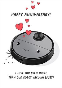 Tap to view I Love You More Than Our Robot Vacuum Anniversary Card