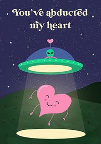 Tap to view You've Abducted My Heart Anniversary Card