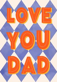 Tap to view Love You Dad Father's Day Card