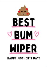 Tap to view Best Bum Wiper Mother's Day Card