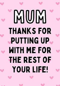 Tap to view Putting Up With Me Mother's Day Card
