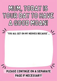 Tap to view Day to Have a Good Moan Mother's Day Card