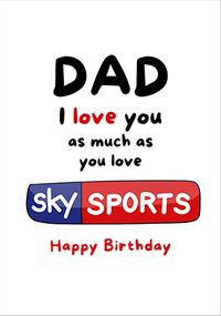 Tap to view Dad Loves Watching Sports Birthday Card