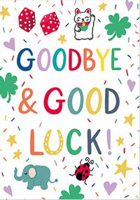 Tap to view Goodbye, Good Luck Card