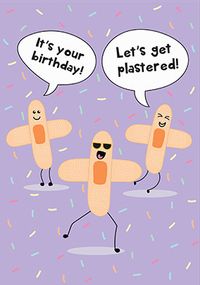 Tap to view Plastered Funny Birthday Card
