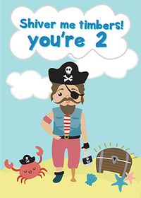Tap to view Shiver Me Timbers 2nd Birthday Card