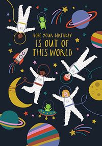 Tap to view Have an Out of This World Birthday Card