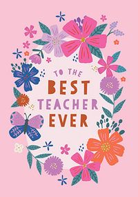 Tap to view Butterfly Best Teacher Ever Card