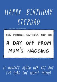 Tap to view Day Off Mum's Nagging Stepdad Birthday Card
