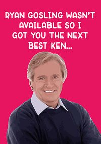 Tap to view Next Best Ken Birthday Card