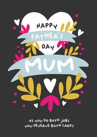 Tap to view Happy Father's Day Mum  Pretty Card