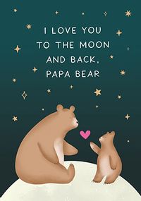 Tap to view To the Moon and Back Papa Bear Father's Day Card