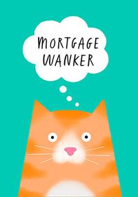 Tap to view Mortgage Wanker New Home Card