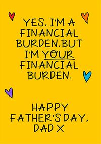 Tap to view Financial Burden Father's Day Card