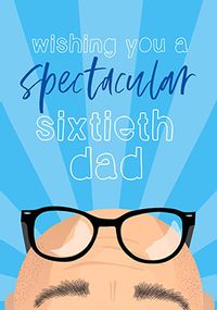 Tap to view A Spectacular Dad 60th Birthday Card
