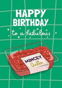 Tap to view Mincey Queen Birthday Card