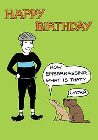 Tap to view Cycling Clothes Funny Birthday Card