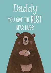 Tap to view Daddy You Give the Best Bear Hugs Father's Day Card