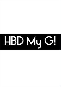 Tap to view HBD My G Birthday Card