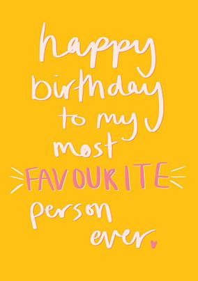 Favourite Person Birthday Card | Funky Pigeon