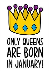 Tap to view Queens Born in January Card