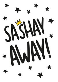 Tap to view Sashay Away Leaving Card