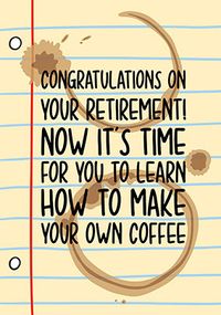 Tap to view Make Your Own Coffee Retirement Card