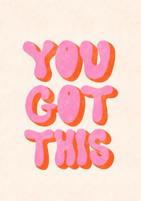 You Got This Congratulations Card | Funky Pigeon