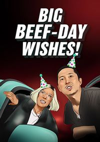 Tap to view Big Beef-Day Birthday Card