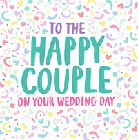 Tap to view Happy Couple on Your Wedding Day Confetti Card