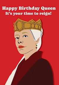 Tap to view Your Time to Reign Birthday Card