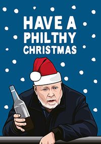 Tap to view Have a Philthy Christmas card
