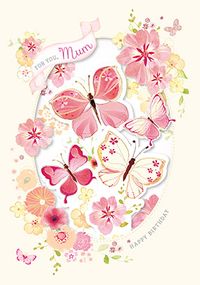 Tap to view Butterflies for You Mum Birthday Card