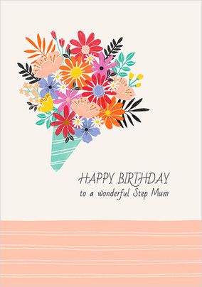 Wonderful Step Mum Bouquet Birthday Card | Funky Pigeon