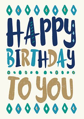 Big Happy Birthday to You Card | Funky Pigeon Big Happy Birthday to You Card | Funky Pigeon