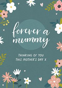 Tap to view Forever A Mummy Mother's Day Card