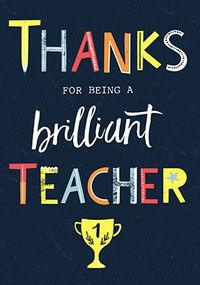 Tap to view Thank You For Being A Brilliant Teacher Card