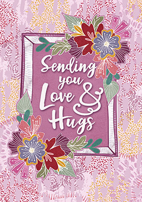 Sending Love and Hugs Card | Funky Pigeon