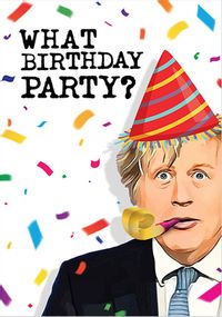 Tap to view What Party  Birthday Card
