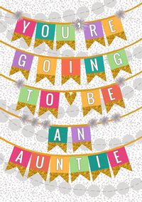 Tap to view You're going to be an Auntie Bunting Card