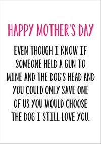 Tap to view Choose The Dog Mother's Day Card