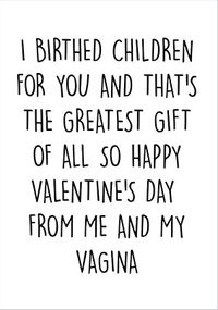 Tap to view Birthed Children for You Valentine's Day Card